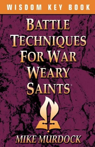 Cover for Mike Murdoch · Battle Techniques for War Weary Saints (Pocketbok) (2001)