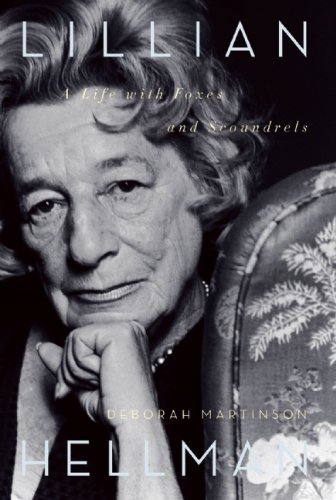 Cover for Deborah Martinson · Lillian Hellman: a Life with Foxes and Scoundrels (Taschenbuch) (2011)