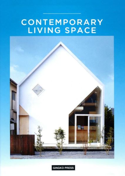 Cover for Gingko Press · Contemporary Living Space (Hardcover Book) (2013)