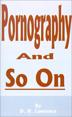Pornography and So on - D H Lawrence - Kirjat - Fredonia Books (NL) - 9781589636231 - lauantai 1. joulukuuta 2001
