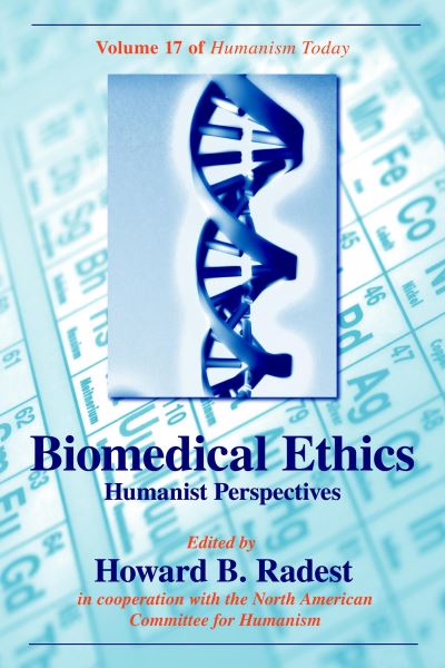 Cover for Howard B. Radest · Biomedical Ethics (Hardcover Book) (2006)