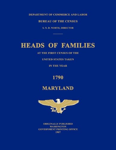 Cover for Bureau of the Census United States · Heads of Families at the First Census of the United States Taken in the Year 1790: Maryland (Paperback Book) (2010)