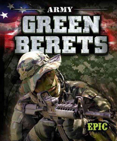 Cover for Nick Gordon · Army Green Berets (Epic Books: U.s. Military) (Hardcover Book) (2012)