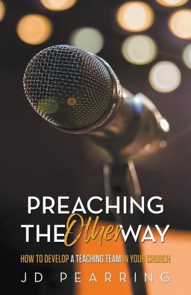 Cover for Jd Pearring · Preaching the Other Way (Paperback Book) (2019)