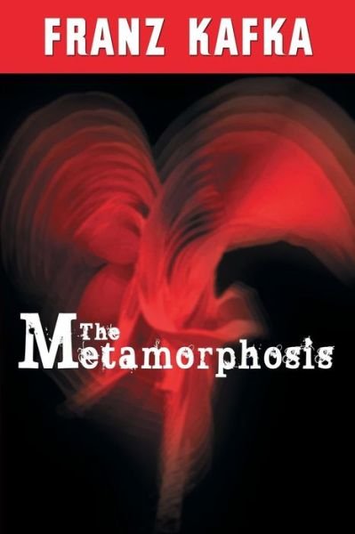 Cover for Franz Kafka · The Metamorphosis (Paperback Bog) (2014)