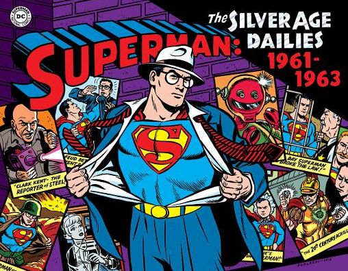 Cover for Jerry Siegel · Superman: The Silver Age Newspaper Dailies Volume 2: 1961-1963 - Superman Silver Age Dailies (Hardcover Book) (2014)