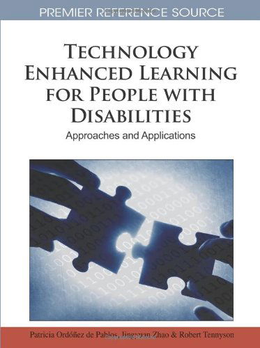 Cover for Patricia Ordóñez De Pablos · Technology Enhanced Learning for People with Disabilities: Approaches and Applications (Premier Reference Source) (Inbunden Bok) (2010)