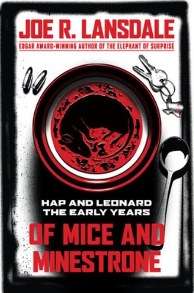 Cover for Joe R. Lansdale · Of Mice &amp; Minestrone (Taschenbuch) (2020)
