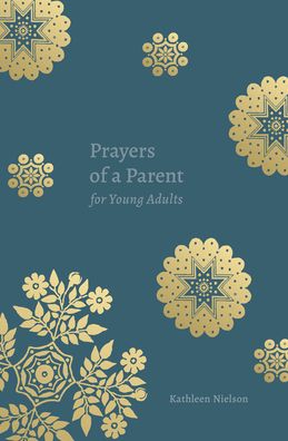 Cover for Kathleen Nielson · Prayers of a Parent for Young Adults (Paperback Book) (2021)