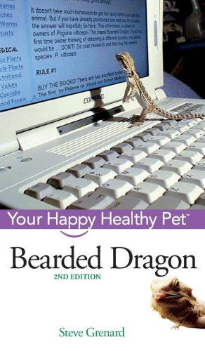 Bearded Dragon: Your Happy Healthy Pet - Steve Grenard - Books - Howell Book House - 9781630260231 - November 1, 2007