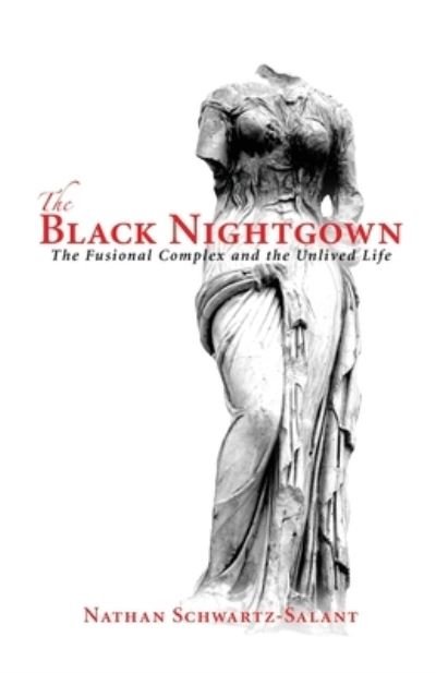 Cover for Nathan Schwartz-Salant · The Black Nightgown (Paperback Book) (2013)