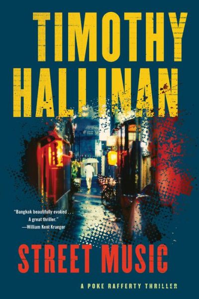 Cover for Timothy Hallinan · Street Music: A Poke Rafferty Thriller (Hardcover Book) (2020)