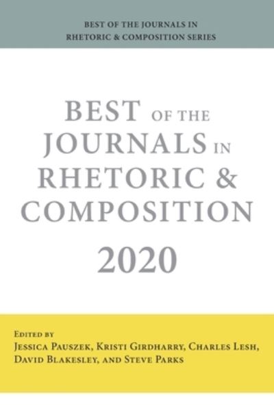 Cover for Jessica Pauszek · Best of the Journals in Rhetoric and Composition 2020 (Pocketbok) (2021)