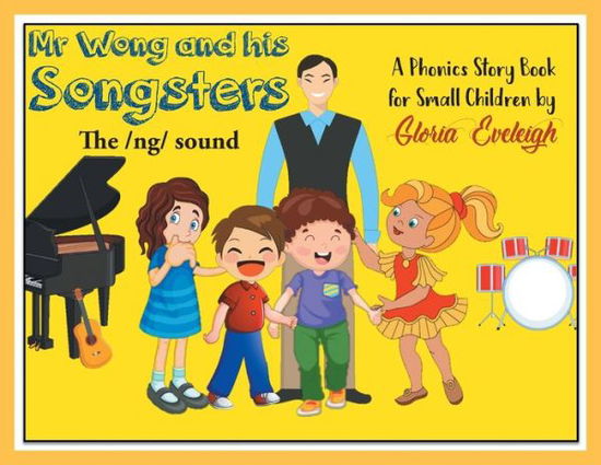 Cover for Gloria Eveleigh · Mr. Wong and His Songsters (Paperback Book) (2019)