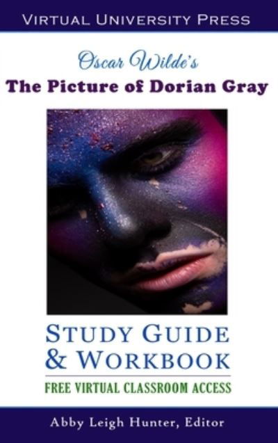 Cover for Abby Leigh Hunter · The Picture of Dorian Gray (Study Guide &amp; Workbook) (Inbunden Bok) (2020)