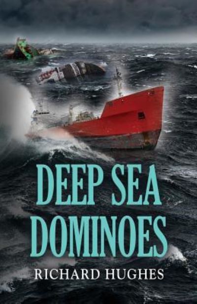 Cover for Richard Hughes · Deep Sea Dominoes (Paperback Book) (2019)