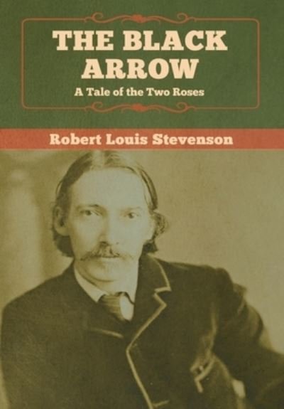 Cover for Robert Louis Stevenson · The Black Arrow (Hardcover bog) (2020)