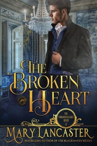 The Broken Heart - Mary Lancaster - Books - Independently published - 9781657201231 - January 21, 2020