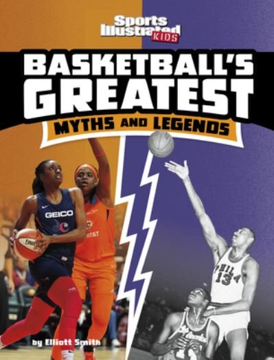 Cover for Elliott Smith · Basketballs Greatest Myths and Legends (Book) (2023)
