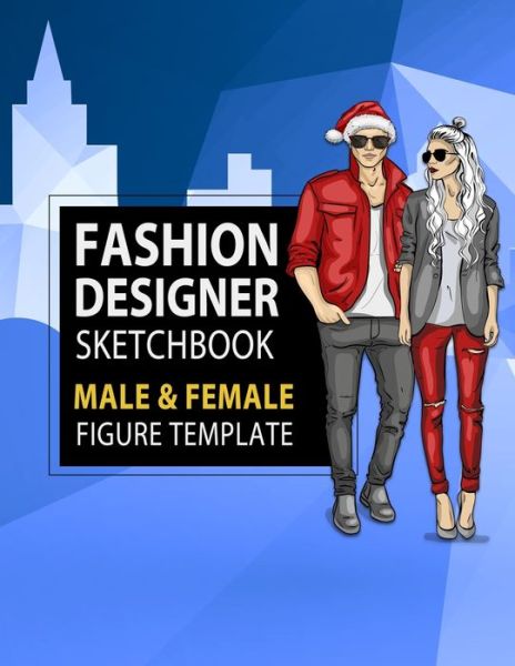 Cover for Lance Derrick · Fashion Designer Sketchbook Male &amp; Female Figure Template (Paperback Book) (2019)