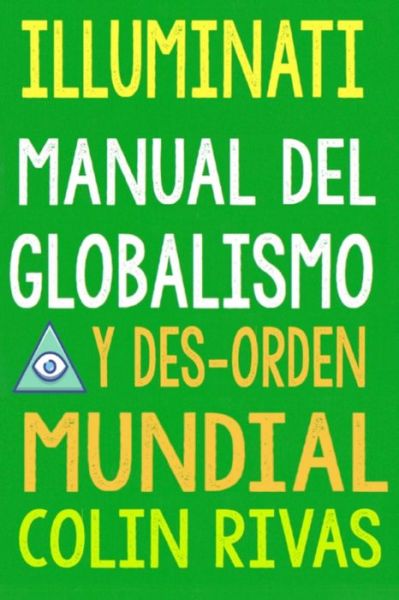 Illuminati - Jordan Maxwell - Books - Independently Published - 9781674523231 - December 11, 2019
