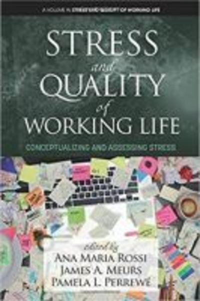 Cover for Ana Maria Rossi · Stress and Quality of Working Life: Conceptualizing and Assessing Stress - Stress and Quality of Working Life (Paperback Book) (2017)