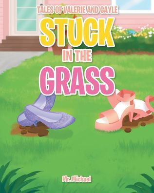 Cover for MR Michael · Stuck in the Grass (Paperback Book) (2021)