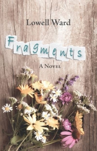 Cover for Lowell Ward · Fragments (Paperback Book) (2019)