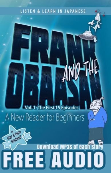Cover for Yumi Boutwell · Frank and the Obaasan, a Japanese Reader for Beginners (Pocketbok) (2019)