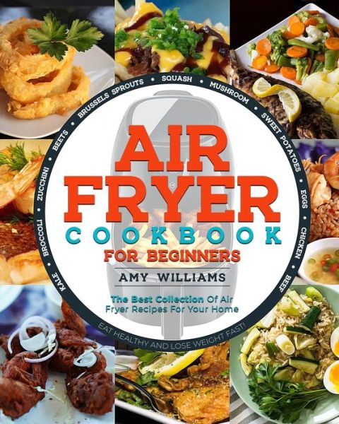 Cover for Amy Williams · Air Fryer Cookbook (Paperback Book) (2019)