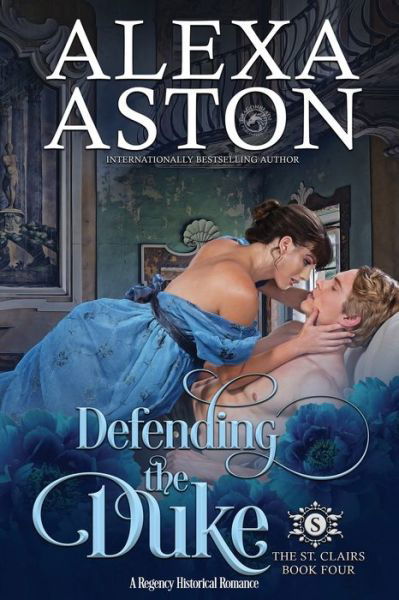 Cover for Alexa Aston · Defending the Duke (Paperback Book) (2019)