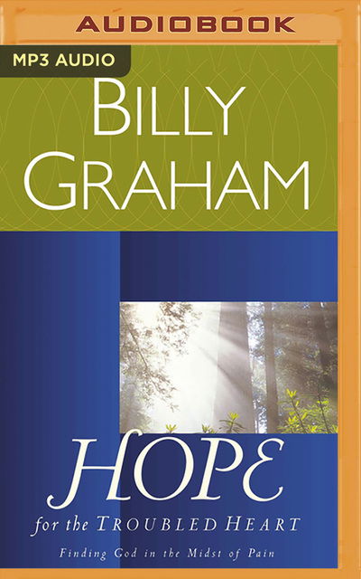 Cover for Billy Graham · Hope for the Troubled Heart (CD) (2020)