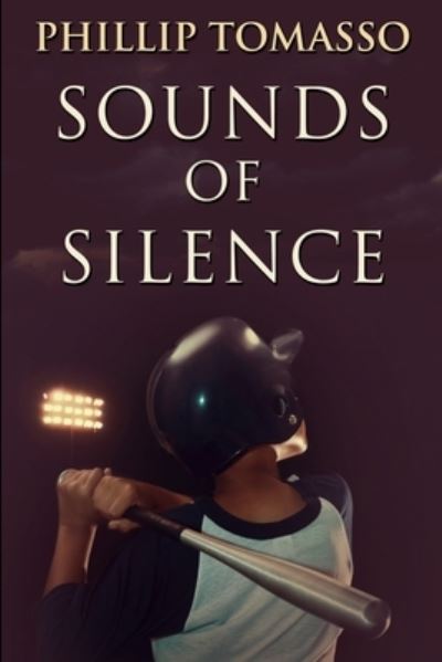 Cover for Phillip Tomasso · Sounds of Silence (Paperback Book) (2021)