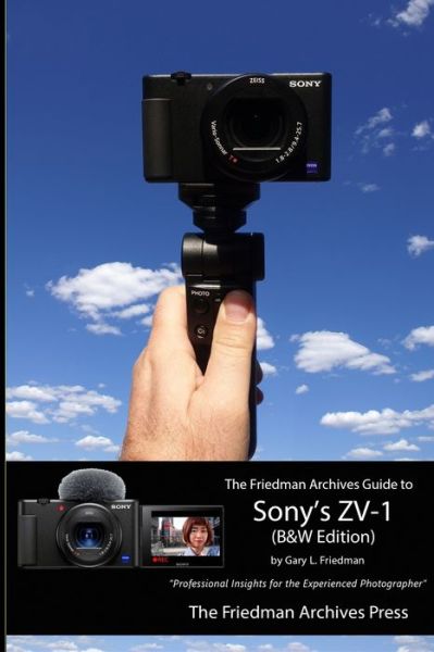 Cover for Gary L. Friedman · The Friedman Archives Guide to Sony's ZV-1 (Taschenbuch) (2020)