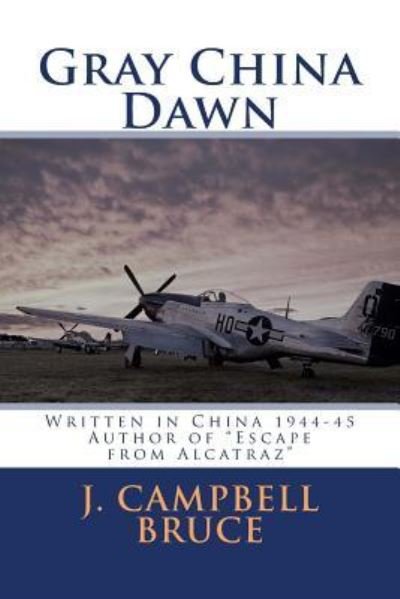 Cover for J Campbell Bruce · Gray China Dawn (Taschenbuch) (2018)