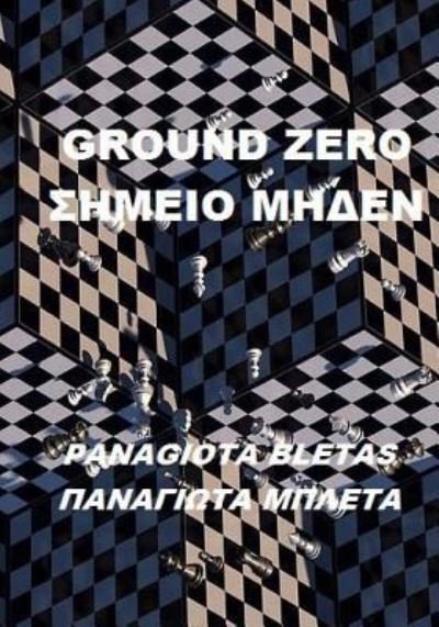 Cover for Panagiota Bletas · Ground Zero (Taschenbuch) (2018)