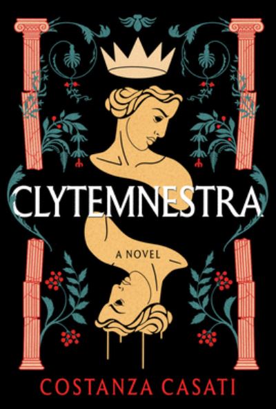 Cover for Costanza Casati · Clytemnestra (Book) (2023)