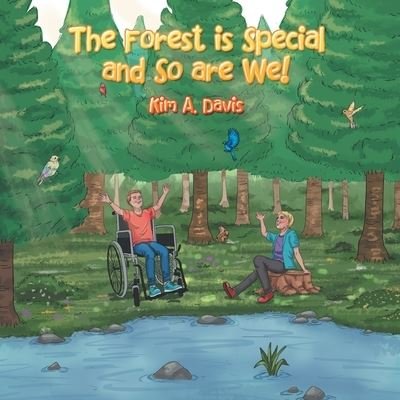 Cover for Kim a Davis · The Forest Is Special and so Are We! (Paperback Book) (2019)