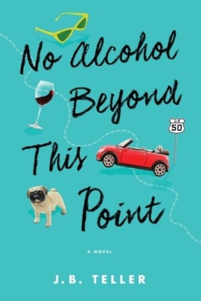 Cover for Jb Teller · No Alcohol Beyond This Point (Paperback Book) (2020)