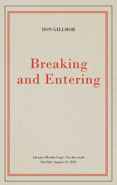Cover for Don Gillmor · Breaking and Entering (Paperback Book) (2024)