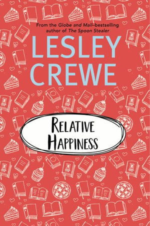 Cover for Lesley Crewe · Relative Happiness (Book) (2022)