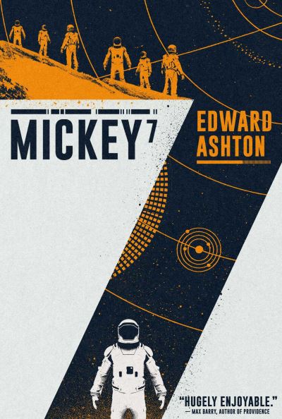 Cover for Edward Ashton · Mickey7 (Hardcover Book) (2022)