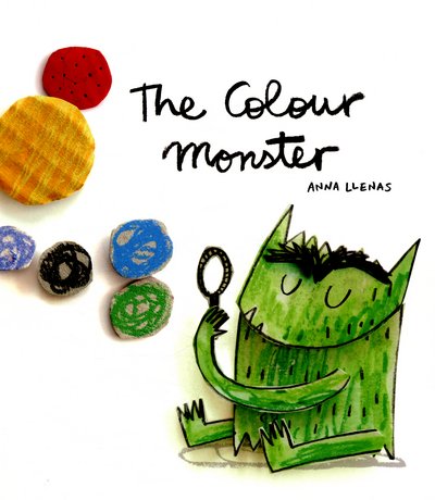 Cover for Anna Llenas · The Colour Monster (Pocketbok) (2016)