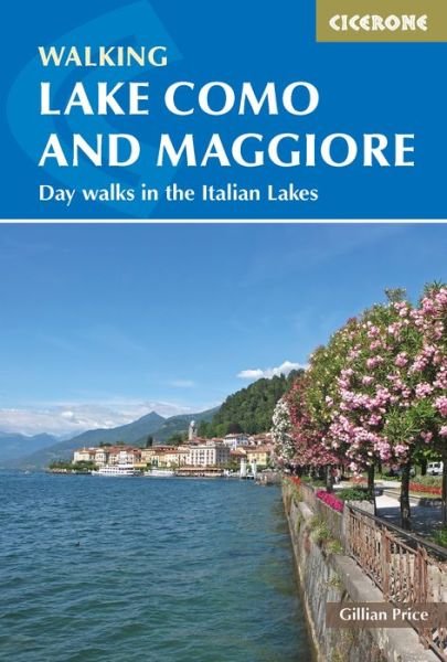 Cover for Gillian Price · Walking Lake Como and Maggiore: Day walks in the Italian Lakes (Hæftet bog) (2019)