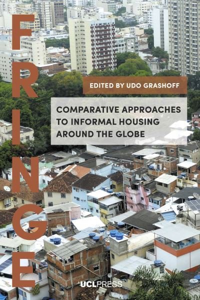 Cover for Comparative Approaches to Informal Housing Around the Globe - Fringe (Innbunden bok) (2020)