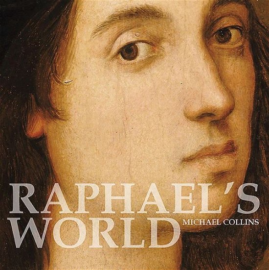 Cover for Michael Collins · Raphael's World (Paperback Book) (2020)