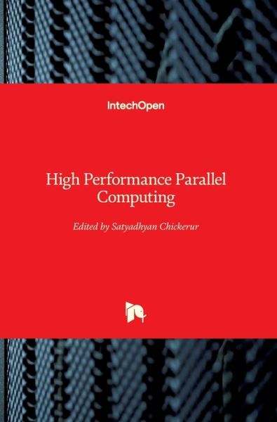 Cover for Satyadhyan Chickerur · High Performance Parallel Computing (Hardcover Book) (2019)