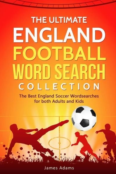 Cover for James Adams · The Ultimate England Football Word Search Collection (Paperback Bog) (2019)