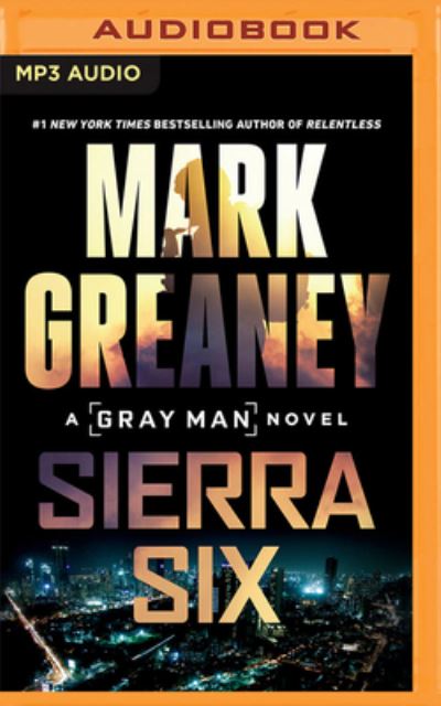 Cover for Mark Greaney · Sierra Six (CD) (2022)