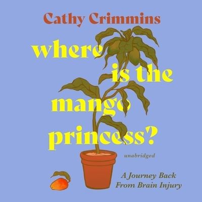 Cover for Cathy Crimmins · Where Is the Mango Princess? (CD) (2020)